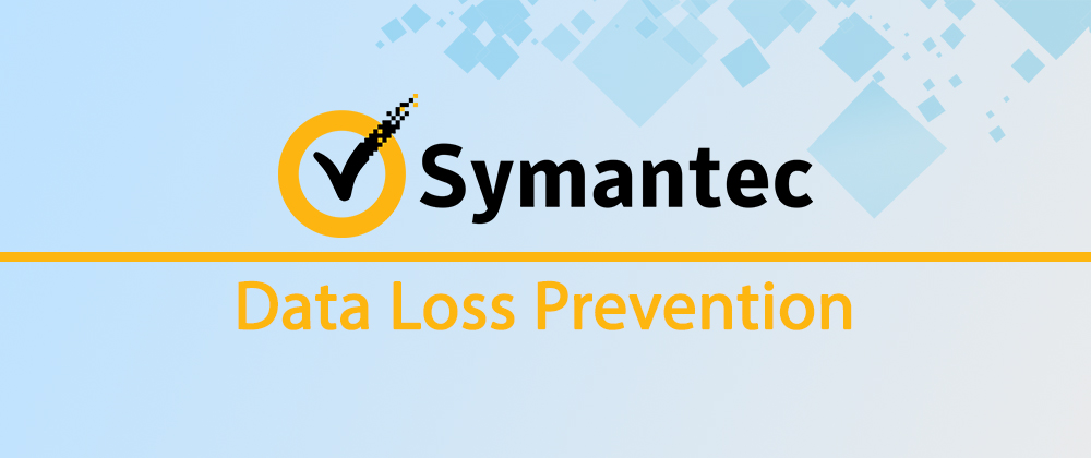 symantec data loss prevention